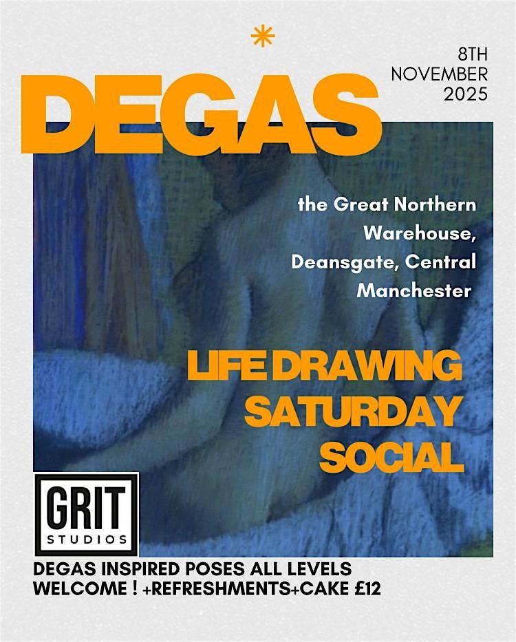 Degas inspired Life Drawing Saturday Social, 8 November | Event in Manchester | AllEvents
