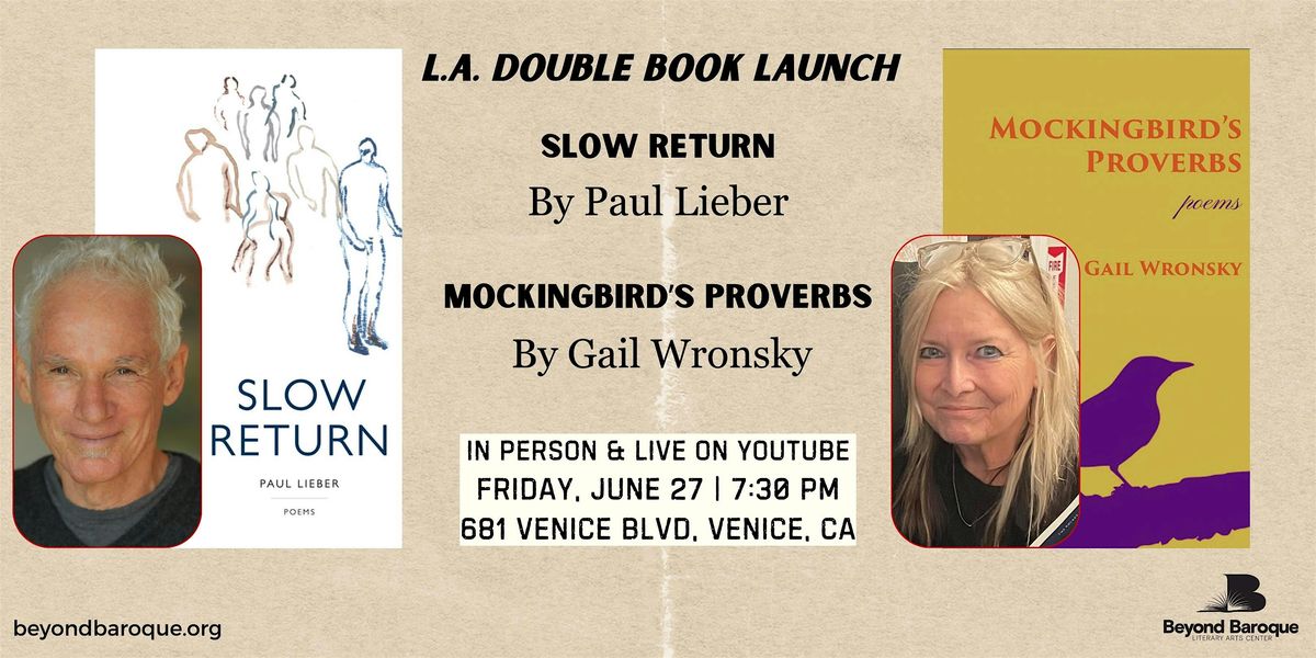 Double Book Launch: Paul Lieber & Gail Wronsky, 27 June | Event in Los Angeles | AllEvents