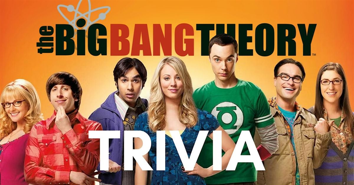 Big Bang Theory Trivia, 6 August | Event in Washington | AllEvents