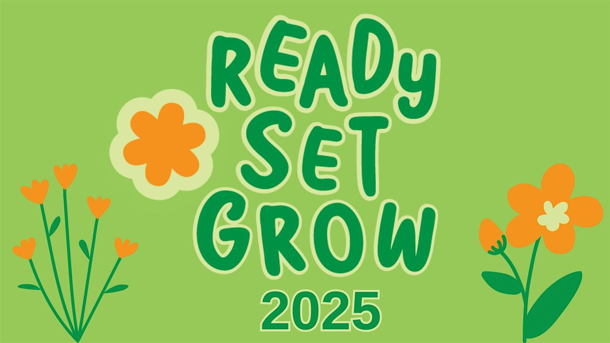 Ready, Set, Grow!, 20 June | Event in Mechanicsburg | AllEvents