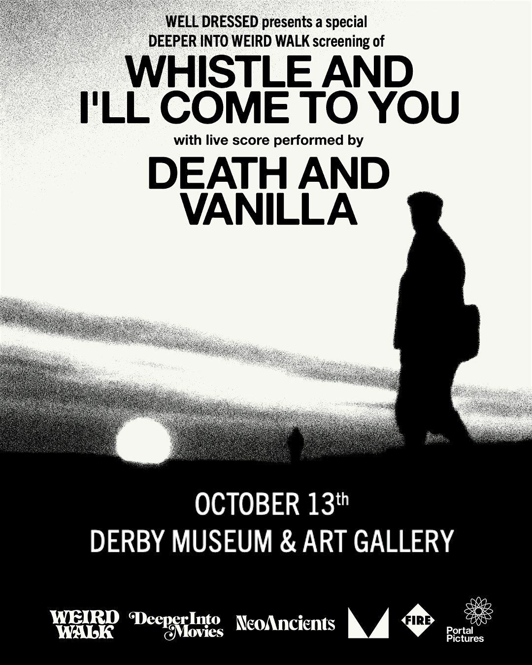 DEEPER INTO WEIRD WALK... WHISTLE AND I'LL COME TO YOU, 13 October | Event in Derby | AllEvents