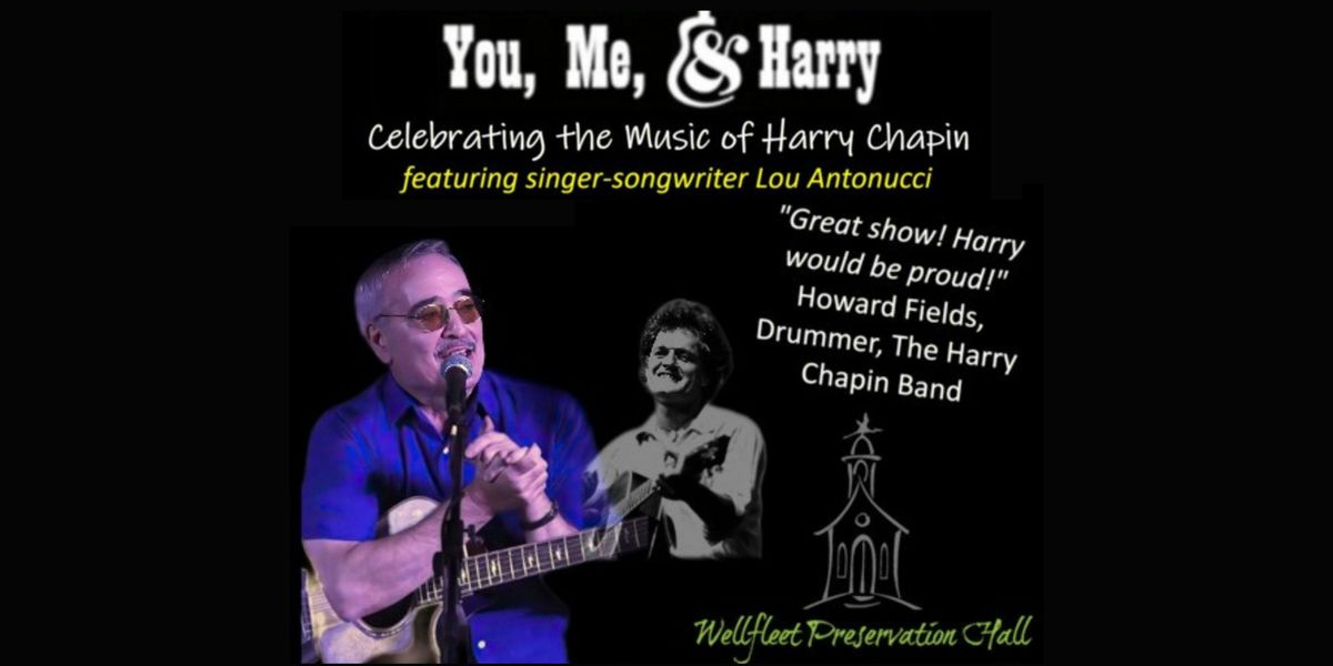 You, Me & Harry: Celebrating the Music of Harry Chapin, 20 September | Event in Wellfleet | AllEvents