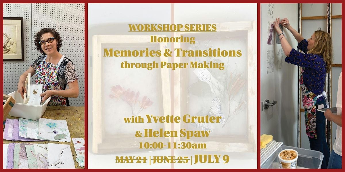 Honoring Memories & Transitions through Paper-making Workshops, 9 July | Event in Houston | AllEvents
