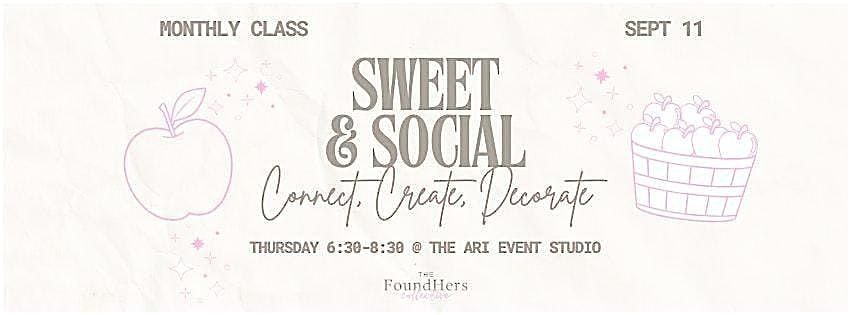 Sweet & Social: A monthly sweets workshop, 11 September | Event in Fort Wayne | AllEvents