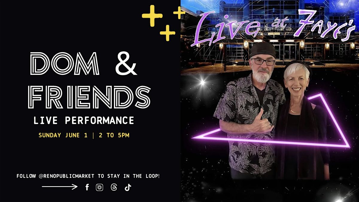 Dom & Friends Band LIVE at Reno Public Market, 1 June | Event in Reno | AllEvents