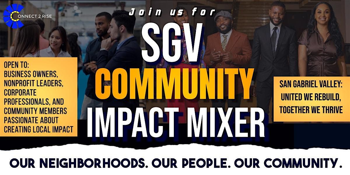 SGV Business & Nonprofit Mixer: Community Impact Networking - Pasadena, CA, 28 August | Event in Pasadena