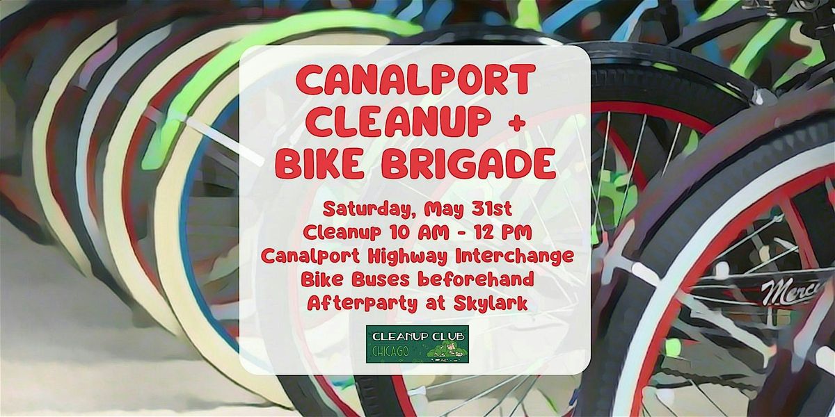 Pilsen Canalport Cleanup with Bike Brigade and Afterparty!, 31 May | Event in Chicago | AllEvents
