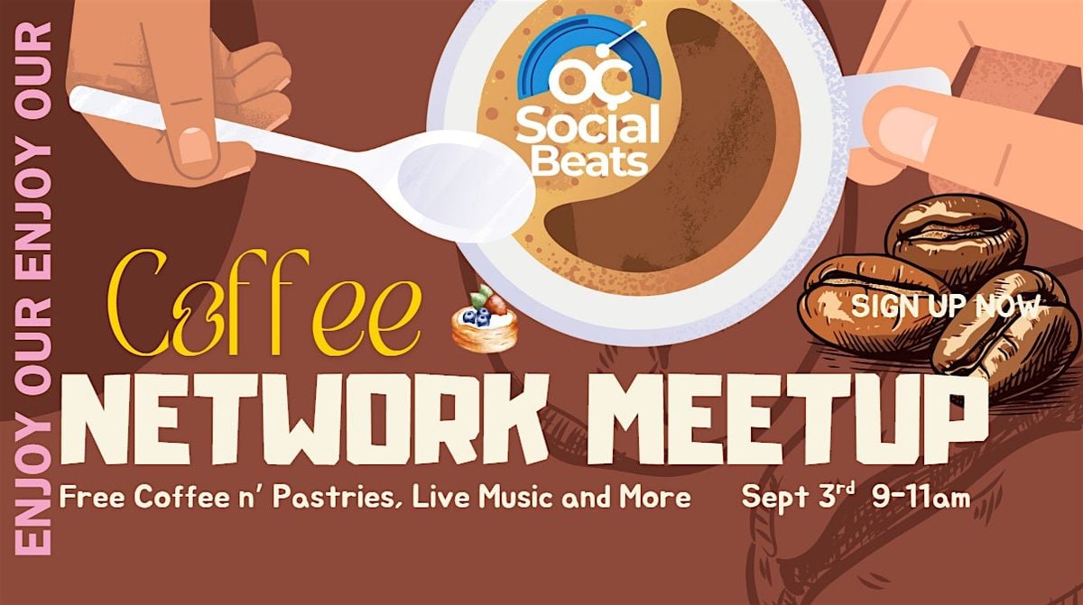Coffee & Network Meet Up, 3 September | Event in Fullerton | AllEvents