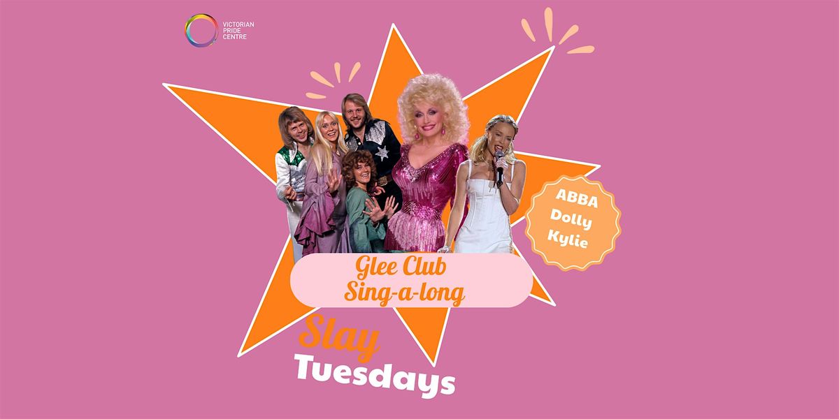 Slay Tuesdays @ Pride - Glee Club Sing-a-long | Event in St Kilda | AllEvents