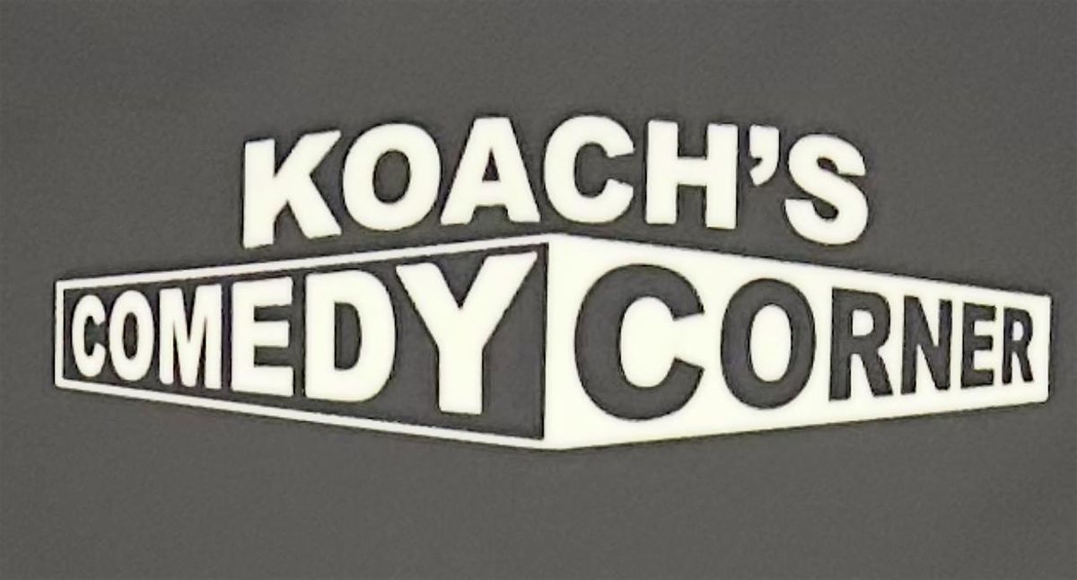 Koach’s Comedy Corner, 12 October | Event in Long Beach | AllEvents