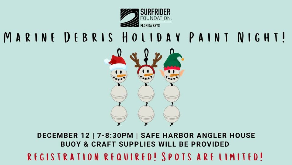 Marine Debris Holiday Paint Night!, Safe Harbor Angler House, Key Largo