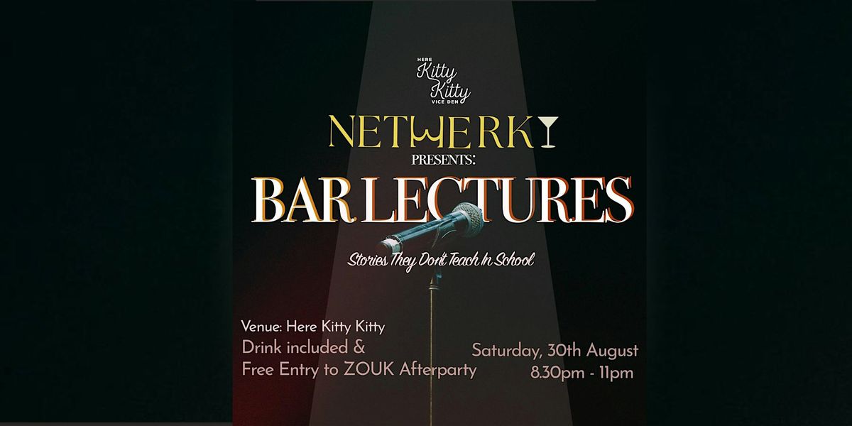 Netwerk @ Bar Lectures: Stories They Don’t Teach in School, 30 August | Event in Singapore | AllEvents