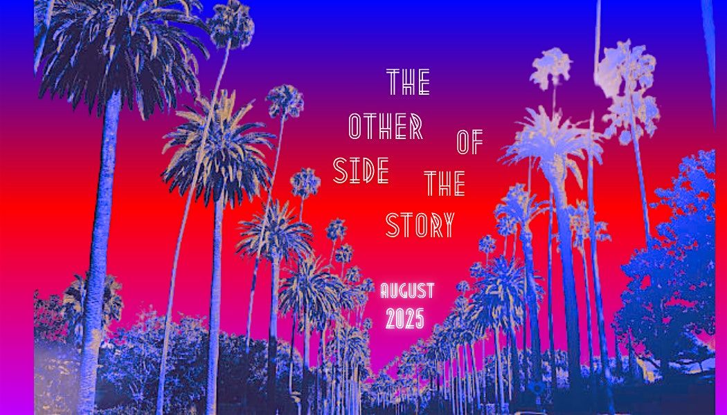 The Other Side Of The Story, 7 August | Event in Los Angeles | AllEvents