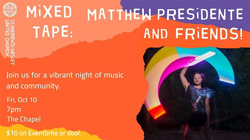 Mixed Tape : Grand Piano Show featuring Matthew Presidente, 10 October | Event in Vancouver | AllEvents