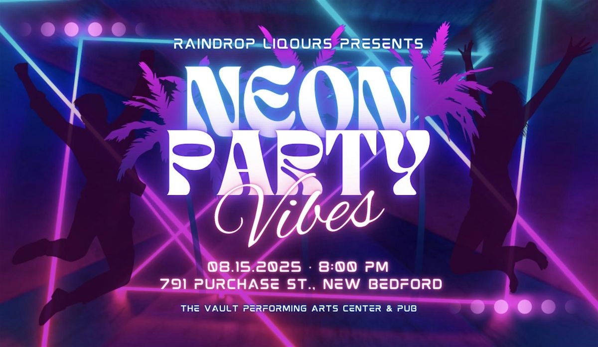Neon Party Vibes, 15 August | Event in New Bedford | AllEvents