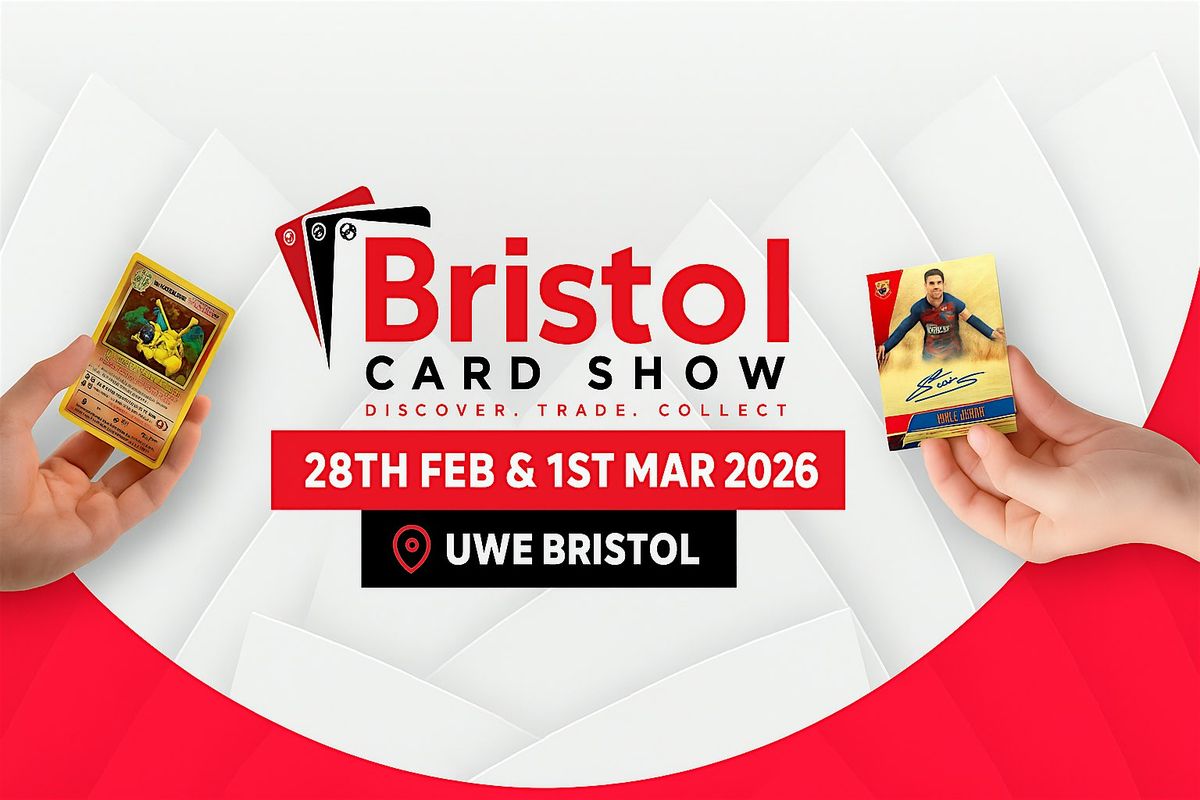 Bristol Card Show - Feb 2026, 28 February | Event in Stoke Gifford | AllEvents