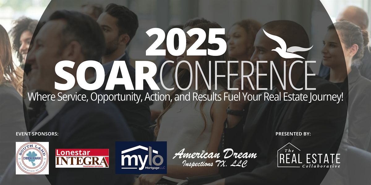 SOAR Real Estate Conference 2025, 16 September | Event in League City | AllEvents
