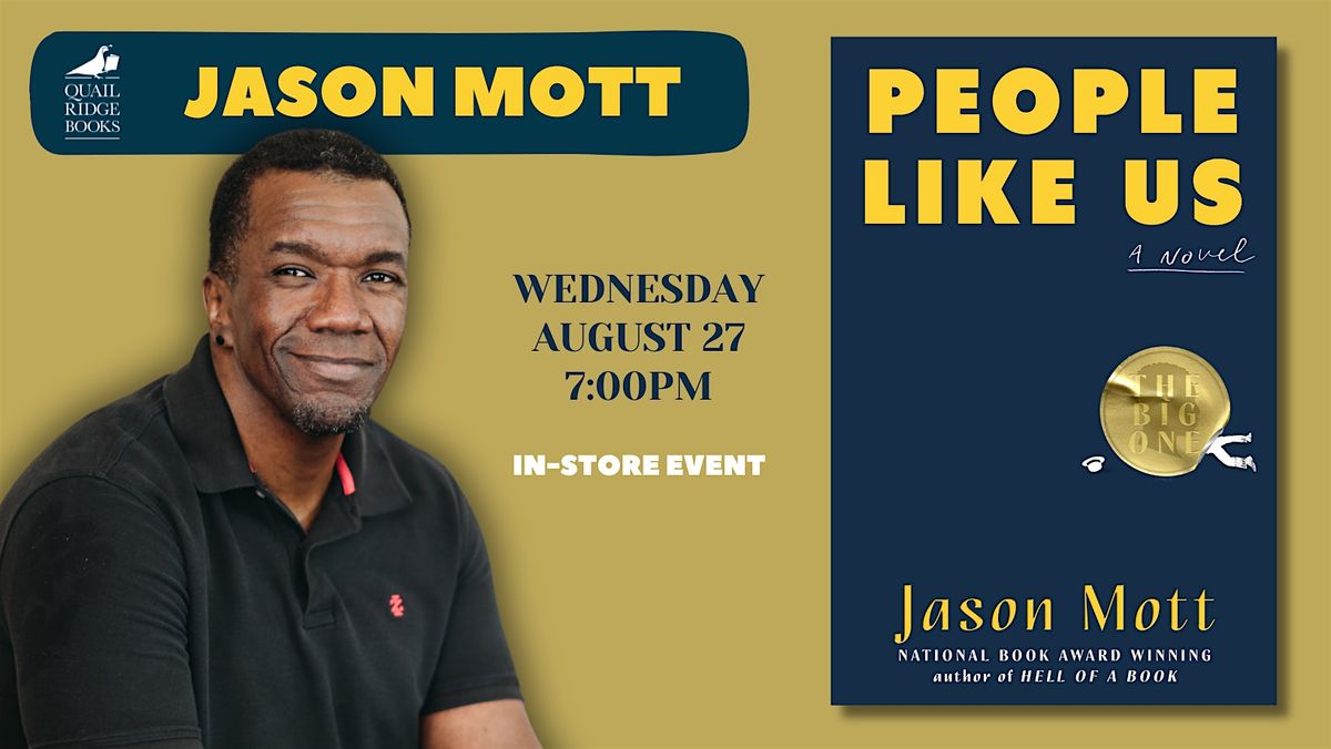Jason Mott | People Like Us, 27 August | Event in Raleigh | AllEvents