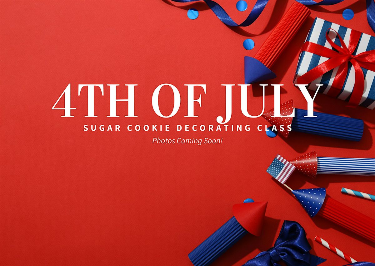 4th Of July Sugar Cookie Decorating Class, 26 June | Event in Porter | AllEvents