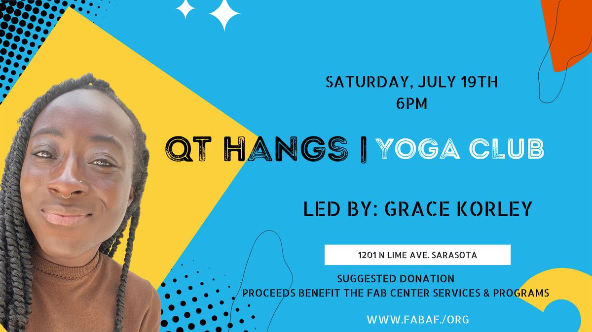 QT HANGS | YOGA CLUB, 19 July | Event in Sarasota | AllEvents