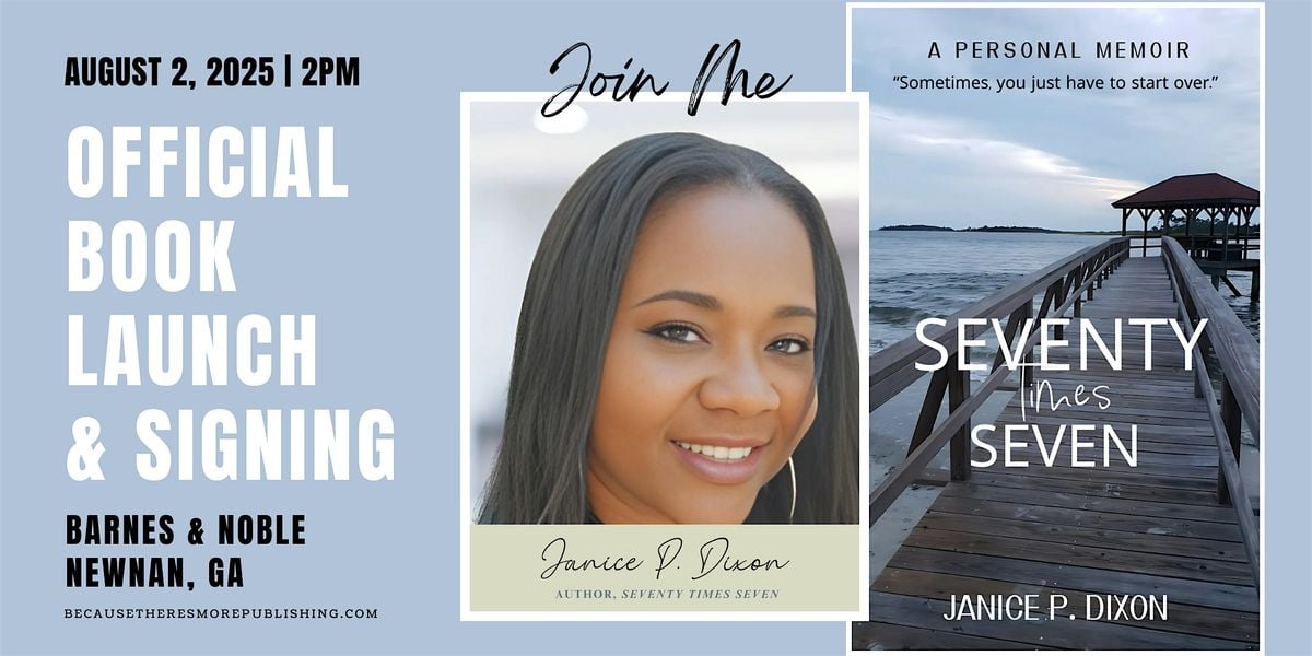 Official Book Launch & Signing with Janice P. Dixon, 2 August | Event in Newnan | AllEvents