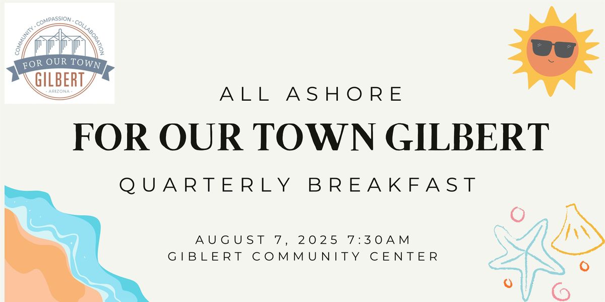 For Our Town Gilbert Quarterly Breakfast - August 7, 7 August | Event in Gilbert | AllEvents