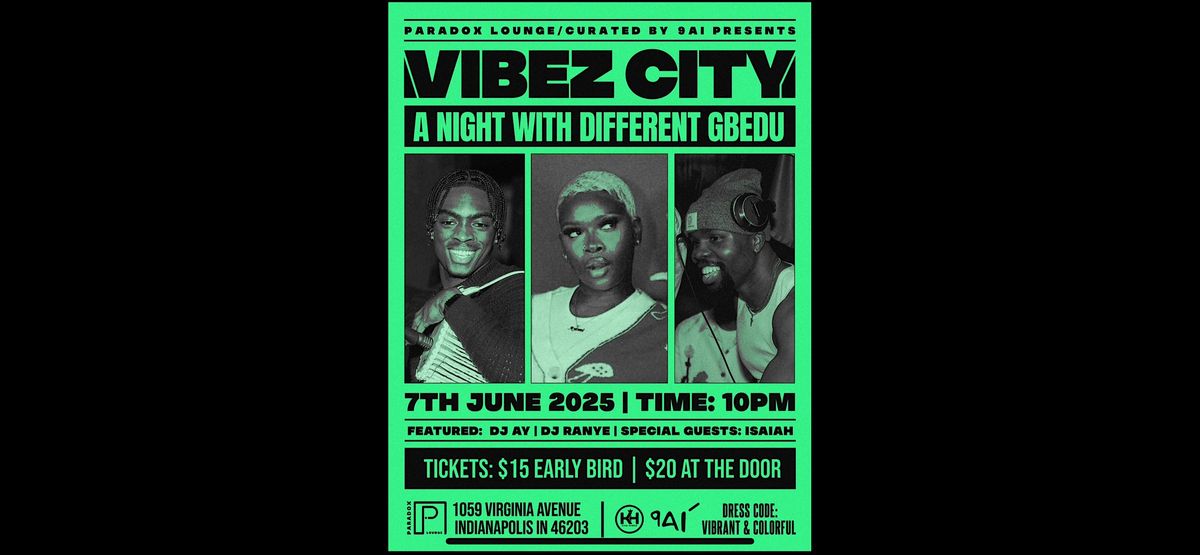 VIBEZ CITY - Afrobeat Night Live, 7 June | Event in Indianapolis | AllEvents