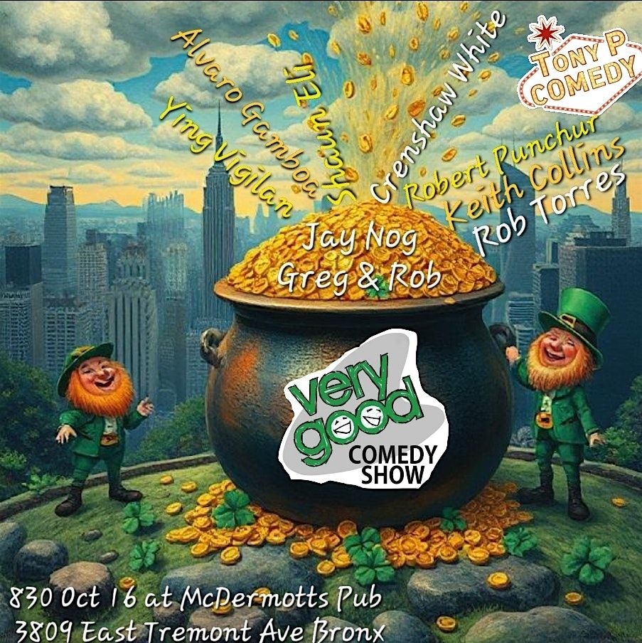 Very Good Comedy at McDermotts Pub Bronx OCT 16 | Event in Bronx | AllEvents
