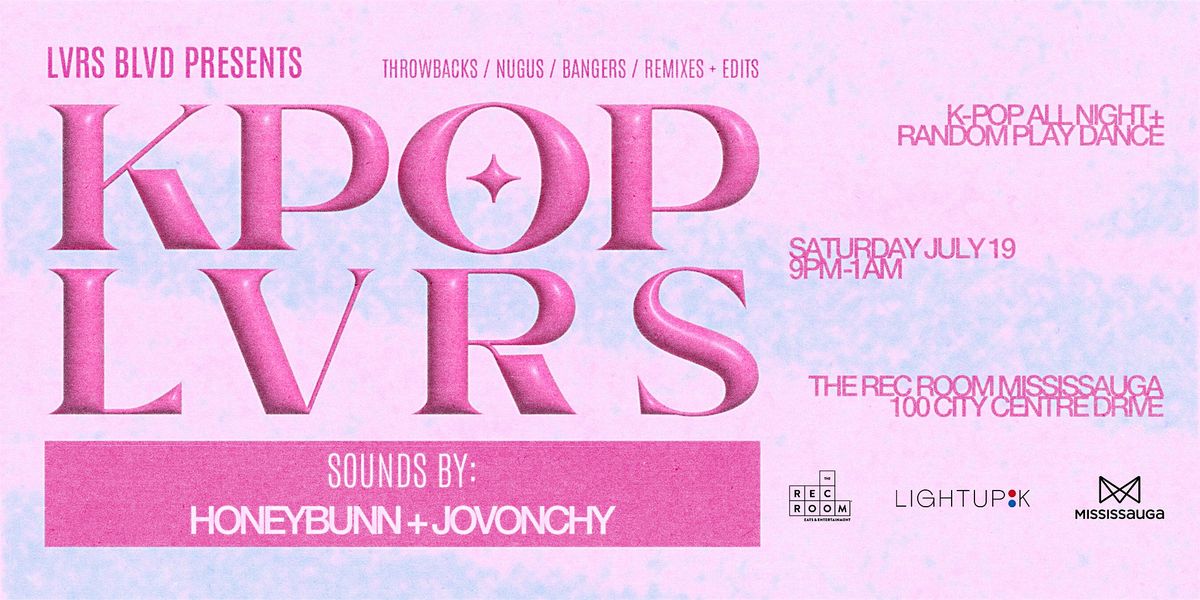 LVRS BLVD Presents: KPOP LVRS, 19 July | Event in Mississauga | AllEvents