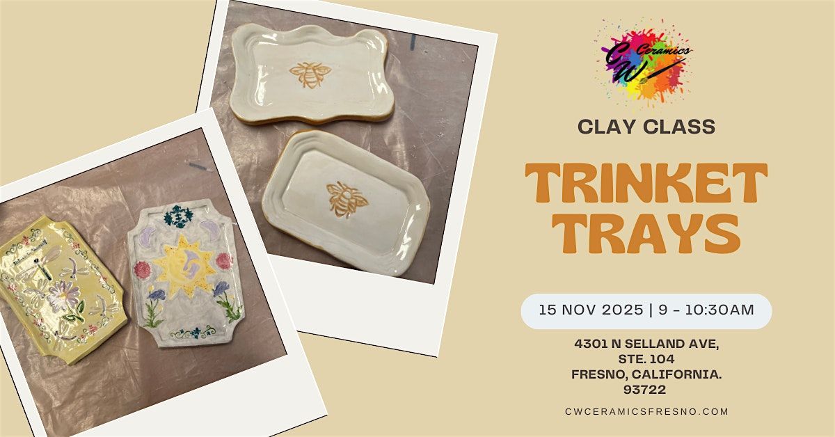 Clay Class: Trinket Trays | Event in Fresno | AllEvents