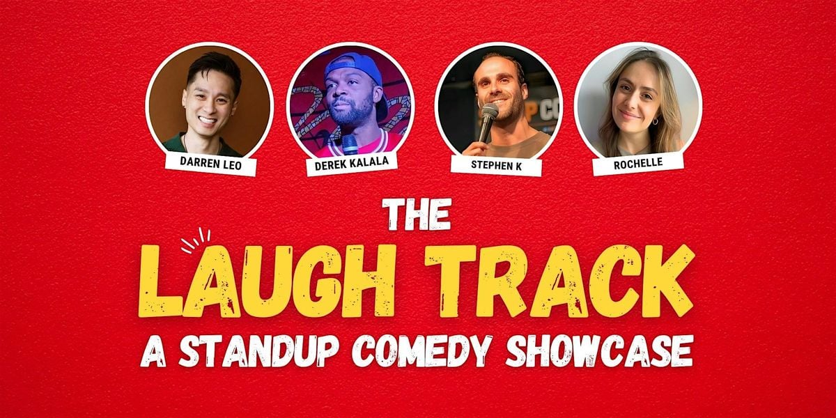 The Laugh Track - A Standup Comedy Show, 22 August | Event in Toronto | AllEvents