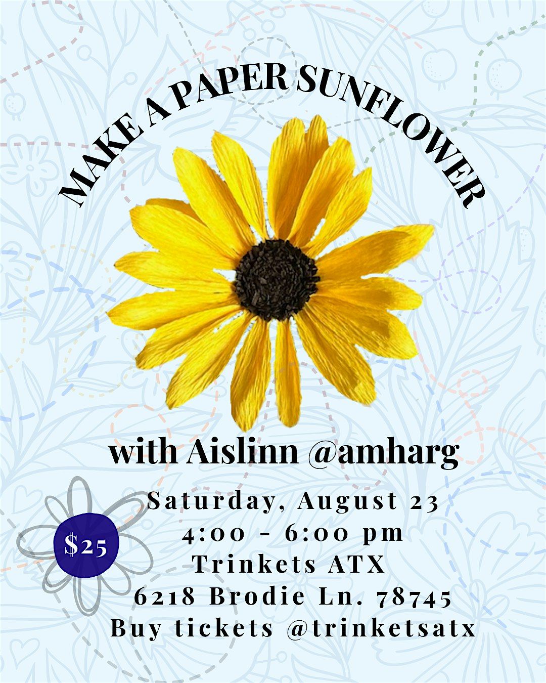 Make a Paper Sunflower with Aislinn, 23 August | Event in Austin | AllEvents