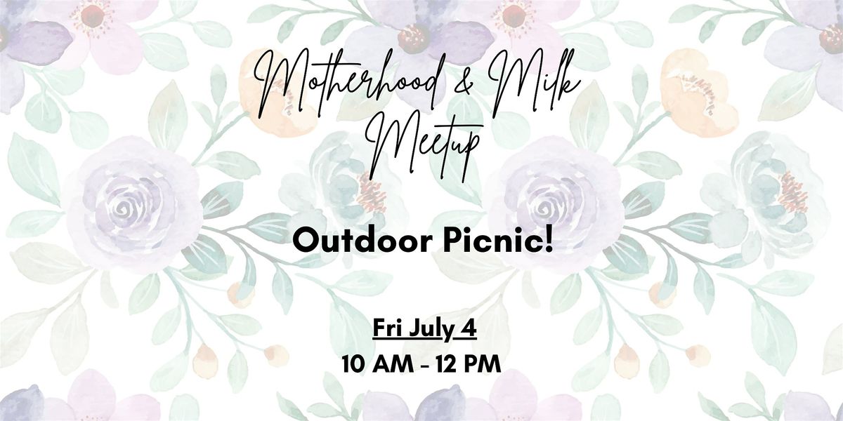 Motherhood & Milk: July Meet Up, 4 July | Event in Prestwich | AllEvents