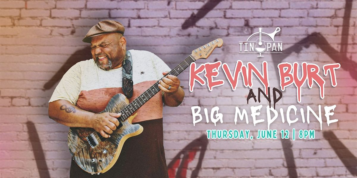 Kevin Burt & Big Medicine, 12 June | Event in Richmond | AllEvents