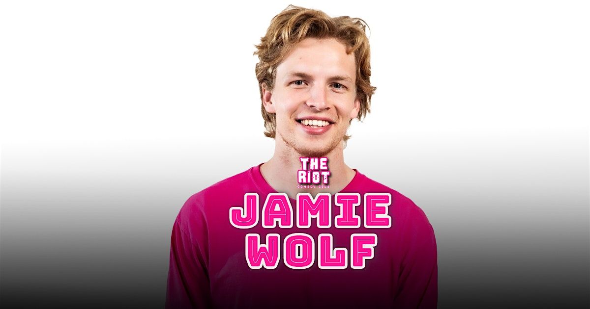 The Riot Comedy Club Presents Jamie Wolf, 25 September | Event in Houston | AllEvents