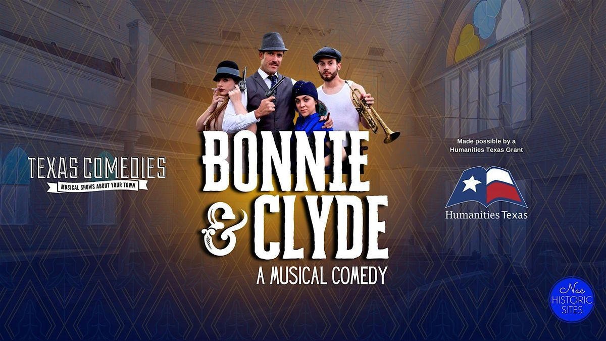 Live at Zion Hill: "Bonnie & Clyde" Musical Comedy, 23 May | Event in Nacogdoches | AllEvents