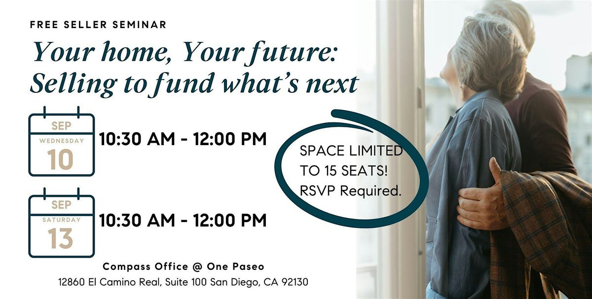 Your Home, Your Future: Selling to fund what's next, 10 September | Event in San Diego | AllEvents
