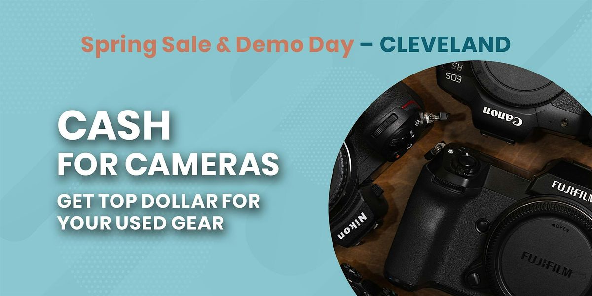Cash for Cameras | Cleveland, OH, 31 May | Event in Avon | AllEvents