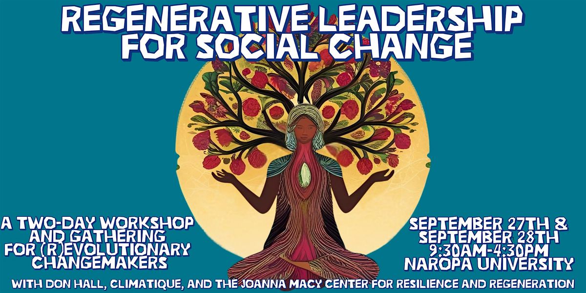 Regenerative Leadership for Social Change, 27 September | Event in Boulder | AllEvents