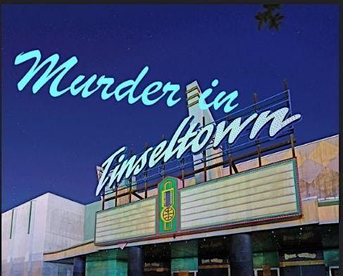"M**der in Tinseltown" Mystery Dinner Theatre, 17 May | Event in Springfield | AllEvents