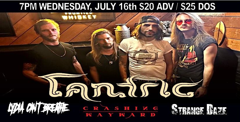 TANTRIC | LYDIA CANT BREATHE | CRASHING WAYWARD | STRANGE DAZE at Bigs Bar, 16 July | Event in Sioux Falls