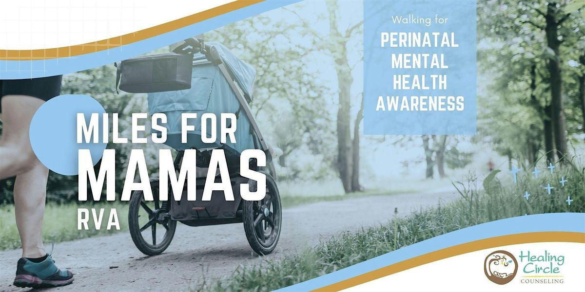 Miles for Mamas RVA: A Community Walk for Perinatal Mental Health Awareness, 4 October | Event in Richmond