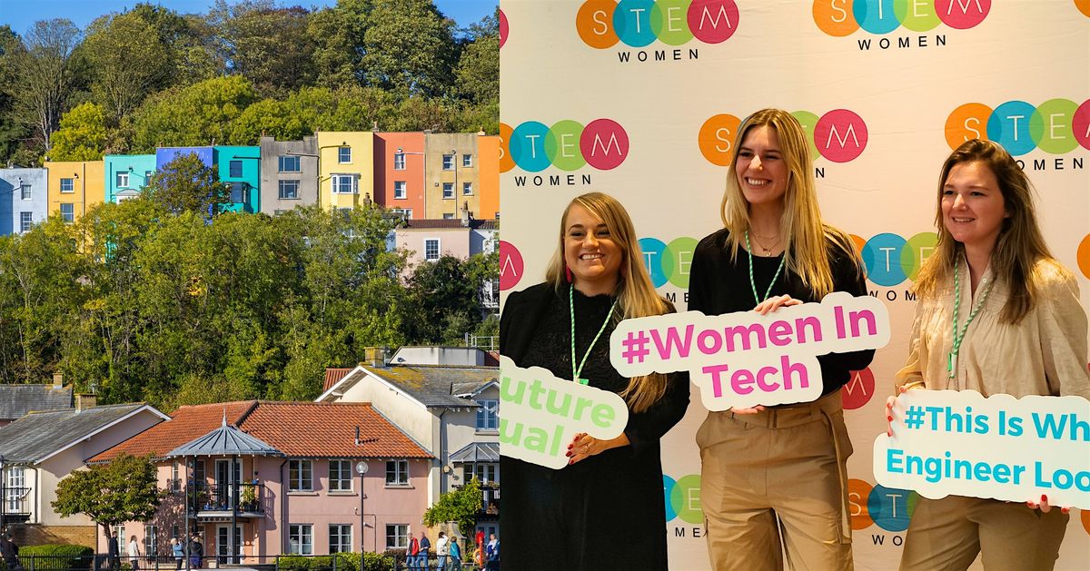 Bristol STEM Women Graduate Careers Event, 25 June | Event in Bristol | AllEvents