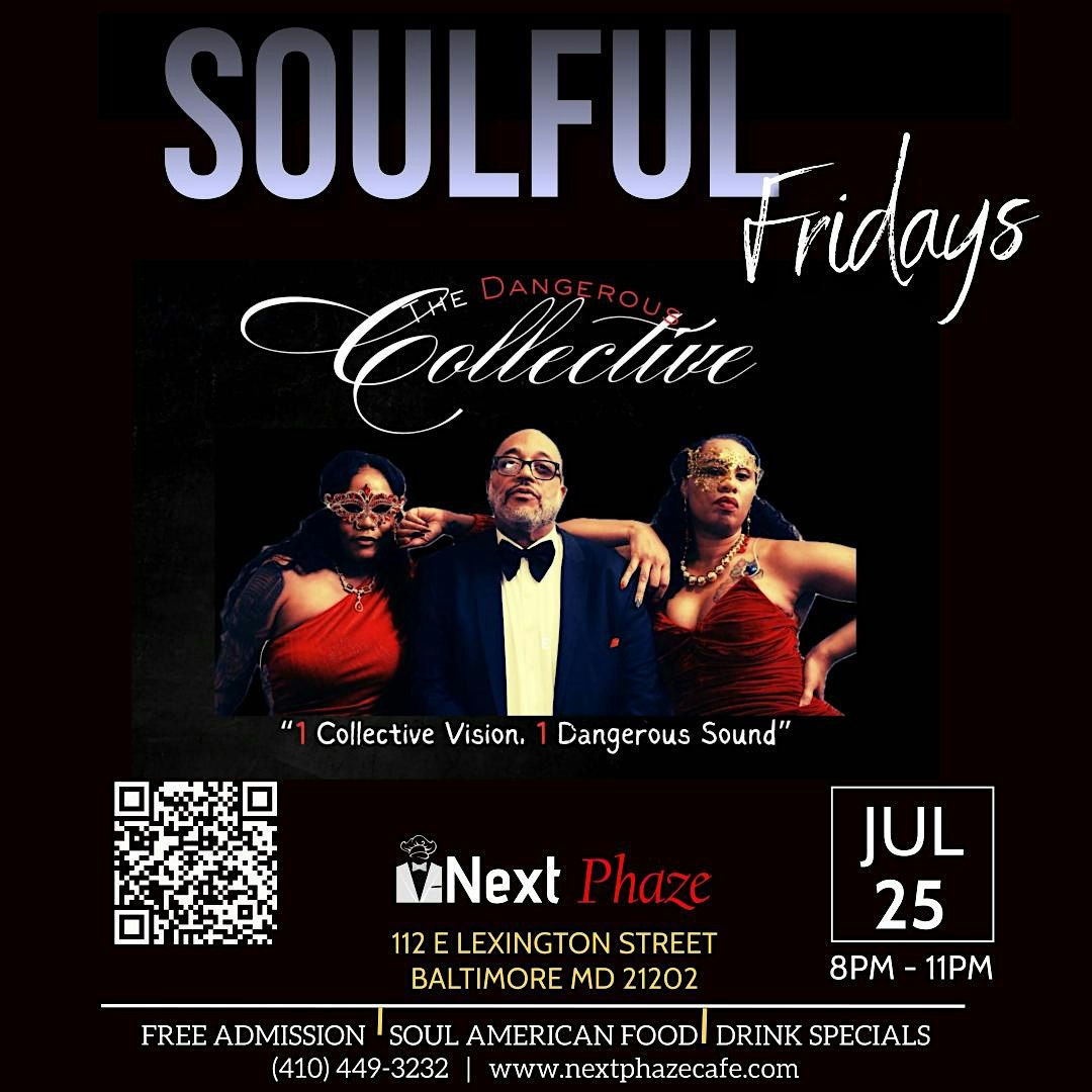 Soulful Fridays featuring The Dangerous Collective, 25 July | Event in Baltimore | AllEvents