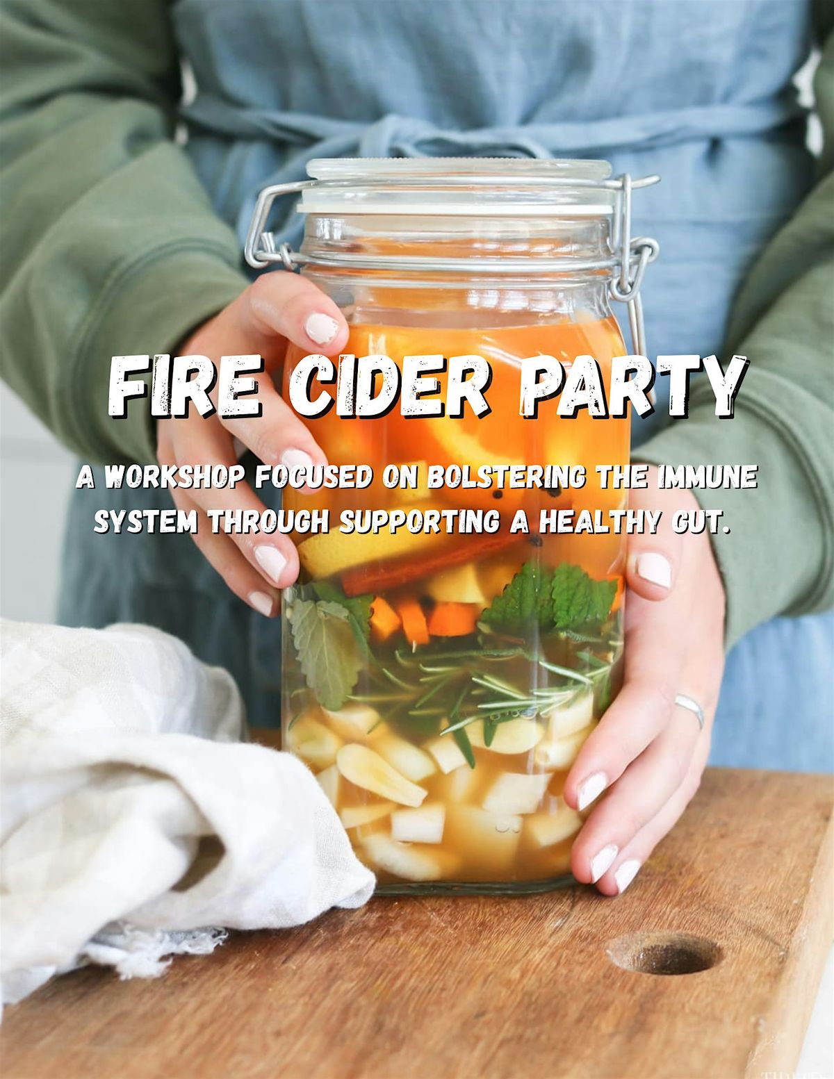Fire Cider Immune Health Workshop, 18 October | Event in Yakima | AllEvents