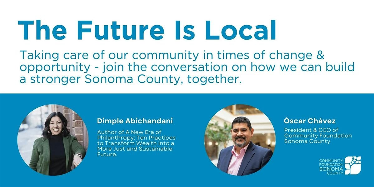 The Future Is Local: Caring For Community In Times Of Change, 19 October | Event in Healdsburg | AllEvents