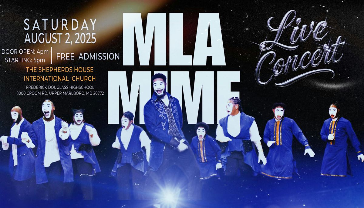 MLA MIME LIVE 2025, 2 August | Event in Upper Marlboro | AllEvents