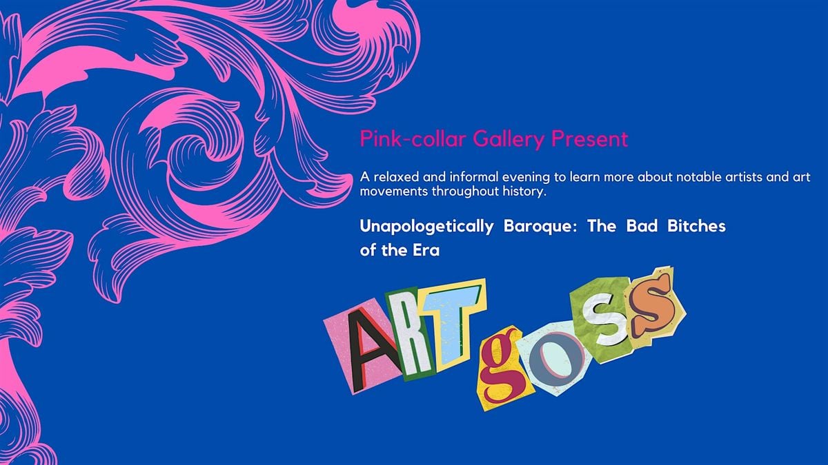 Art Goss Presents: Unapologetically Baroque: The Bad Bitches of the Era, 27 November | Event in Sunderland