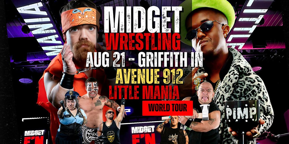 Little Mania Midget Wrestling – Griffith, IN – Aug 21, 2025 – Buy Now, 21 August | Event in Griffith