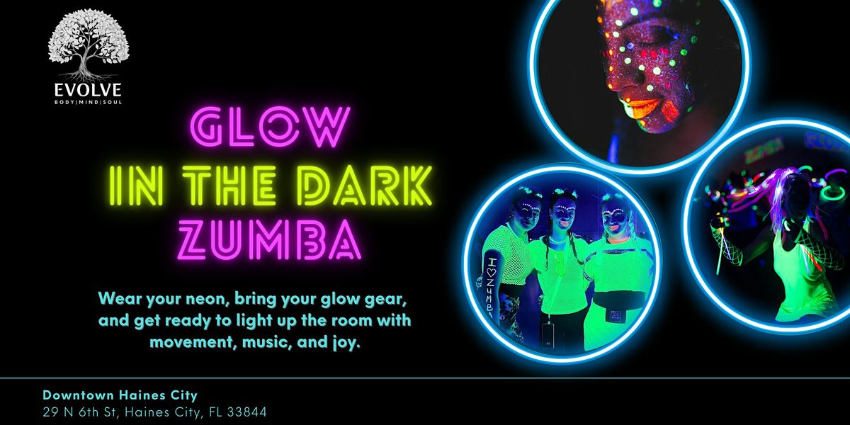 Evolve:  Glow in the Dark Zumba - A Night to Move, Shine & Sweat!, 1 August | Event in Haines City | AllEvents